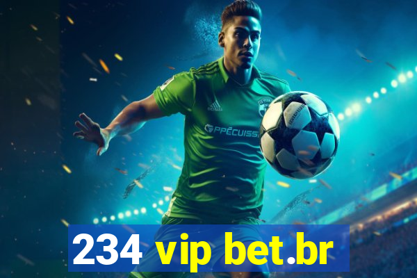 234 vip bet.br